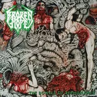 Broken Hope: The Bowels Of Repugnance