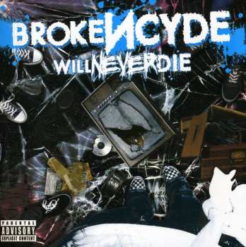 Album Brokencyde: Will Never Die