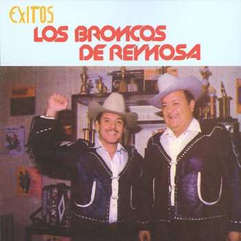Album Broncos De Reynosa: Exitos De Los Broncos De Reynosa