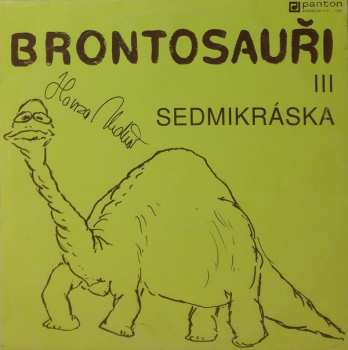 LP Brontosauři: Sedmikráska