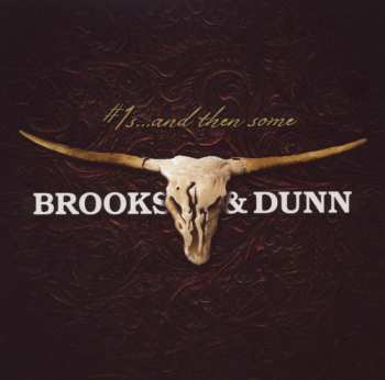 2CD Brooks & Dunn: #1's ... And Then Some