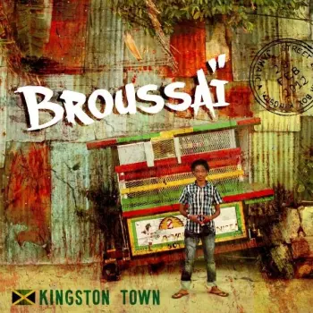 Broussai: Kingston Town