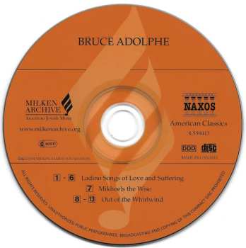 CD Bruce Adolphe: Ladino Songs Of Love And Suffering / Mikhoels The Wise (Excerpt) / Out Of The Whirlwind