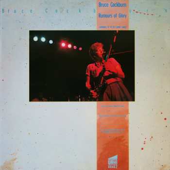 LP Bruce Cockburn: Rumours Of Glory