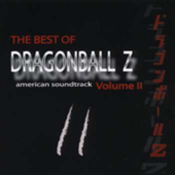 Album Bruce Faulconer: Dragonball Z American Soundtrack: The Best Of Dragonball Z, Vol.2