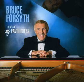 Album Bruce Forsyth: These Are... My Favourites