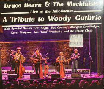 Album Bruce Hearn: Live At The Athenaeum: A Tribute To Woody Guthrie