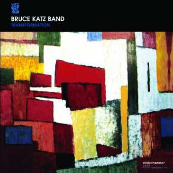 Album Bruce Katz Band: Transformation