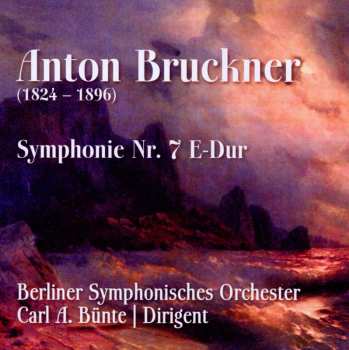 Album Bruckner / Buente / Berliner Sym Orch: Sym No 7 In E Minor
