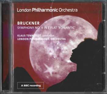 CD The London Philharmonic Orchestra: Symphony No. 4 In E Flat 'Romantic'