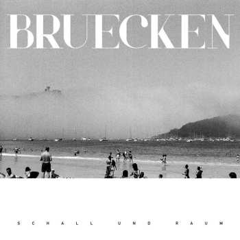 CD BRUECKEN: Schall Und Raum