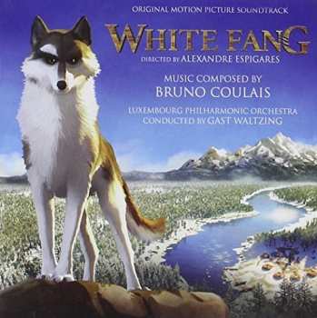 Album Bruno Coulais: White Fang (Original Motion Picture Soundtrack)