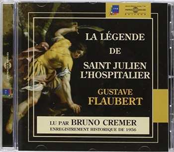 Album Bruno Cremer: Legende De Saint Julien L'hospitalier: Gustave