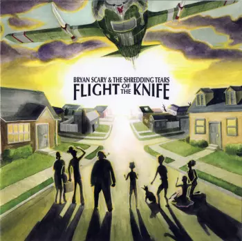 Bryan Scary & The Shredding Tears: Flight Of The Knife