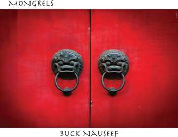 Album Buck Nauseef: Mongrels