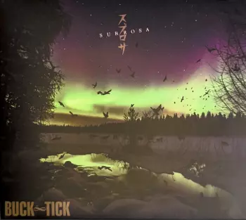 Buck-Tick: スブロサ SUBROSA