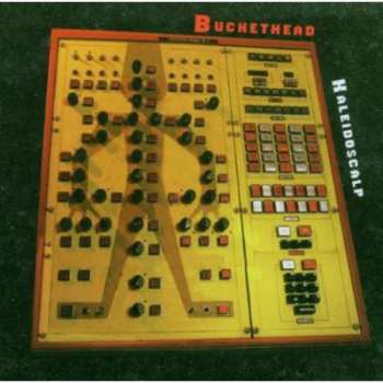 Album Buckethead: Kaleidoscalp