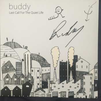 LP Buddy: Last Call For The Quiet Life