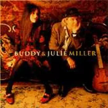 Buddy & Julie Miller