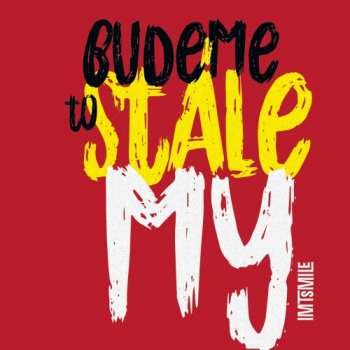 Album IMT Smile: Budeme To Stale My