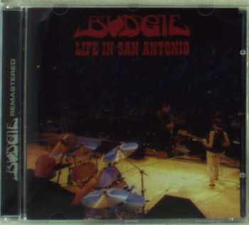Album Budgie: Life In San Antonio