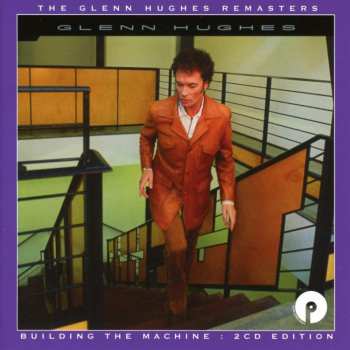 2CD Glenn Hughes: Building The Machine : 2CD Edition