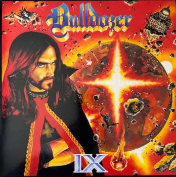 7LP/Box Set Bulldozer: Ride Hard Die Fast · The Complete Bulldozer Discography 1984-1990 LTD