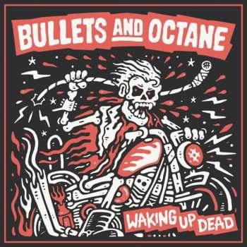 Album Bullets And Octane: Waking Up Dead