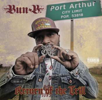 2LP Bun B: Return Of The Trill CLR | LTD