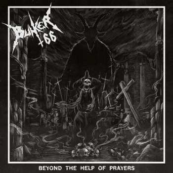LP Bunker 66: Beyond The Help Of Prayers