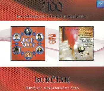 Burčiak: Pop Scop – Stala Sa Nám Láska