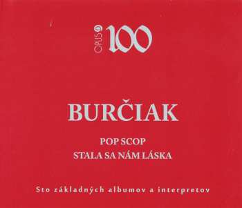 2CD Burčiak: Pop Scop – Stala Sa Nám Láska