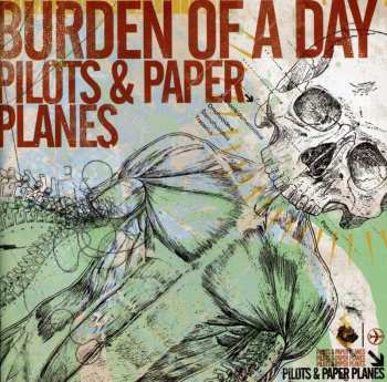 Album Burden Of A Day: Pilots & Paper Planes