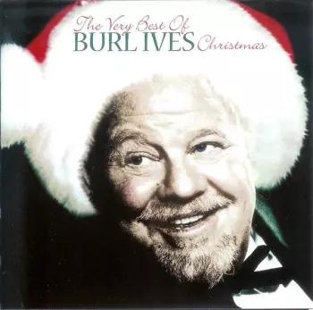 The Very Best Of Burl Ives Christmas