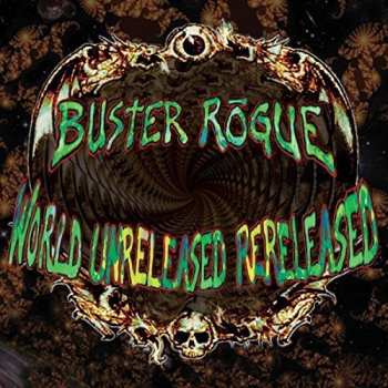 Album Buster Rogue: World Unreleased Rereleased