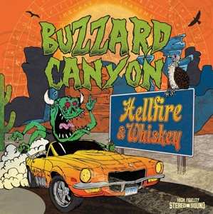 LP Buzzard Canyon: Hellfire And Whiskey