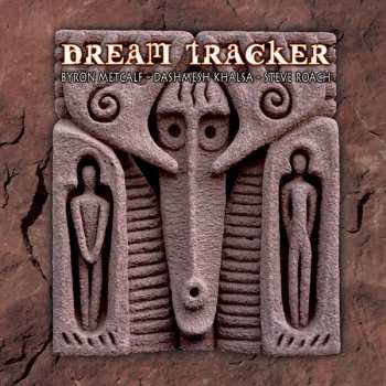 CD Byron Metcalf: Dream Tracker