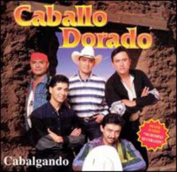 Album Caballo Dorado: Cabalgando