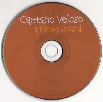 CD Caetano Veloso: A Foreign Sound