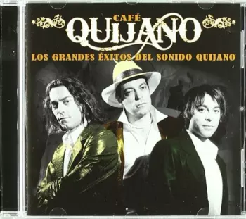 Los Grandes Éxitos Del Sonido Quijano