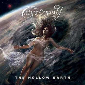 CD Cain's Dinasty: The Hollow Earth