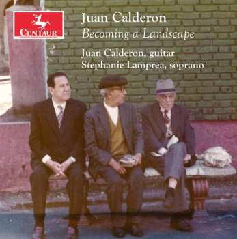 Album Calderon / Calderon / Lamprea: Becoming A Landscape