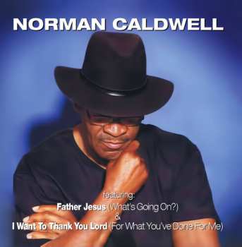Album Caldwell,norman: Father Jesus