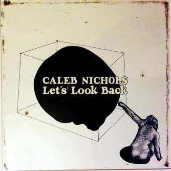 LP Caleb Nichols: Let's Look Back (coke Bottle Clear Vinyl)