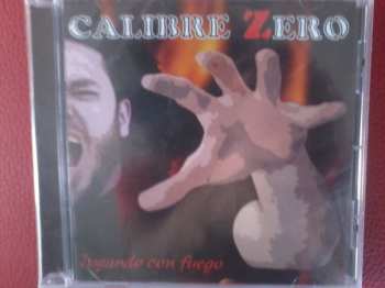 CD Calibre Zero: Jugando Con Fuego