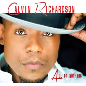 Album Calvin Richardson: All Or Nothing