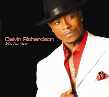 Album Calvin Richardson: When Love Comes