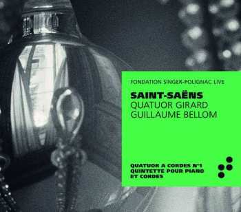 CD Camille Saint-Saëns: Quatour à Cordes No. 1; Quintette Pour Piano Et Cordes