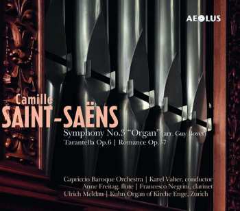 SACD Camille Saint-Saëns: Symphony No.3 "Organ" / Tarantella Op.6 / Romance Op.37