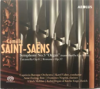 Symphony No.3 "Organ" / Tarantella Op.6 / Romance Op.37